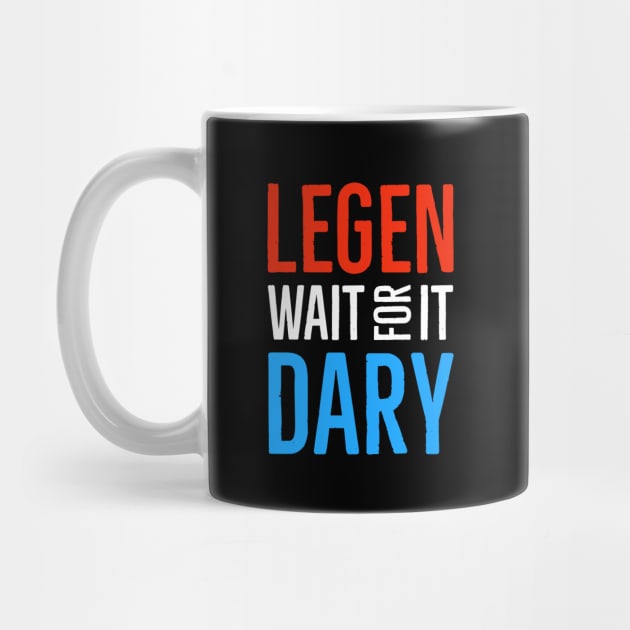 Legen Wait For It Dary by Suzhi Q